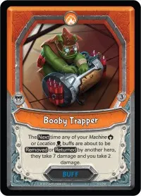 Booby Trapper Unclaimed (Kindred)