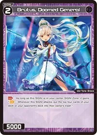 Brutus Doomed General (Super Diva Deck: Urith's MIASMA) — WIXOSS Card Value