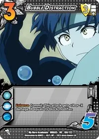 Bubble Distraction (UniVersus: My Hero Academia: Undaunted Raid) — UniVersus Card Value