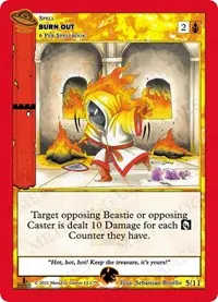 Burn Out (UFO: First Edition Tribal Theme Decks)