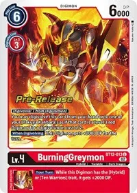BurningGreymon (Across Time Pre-Release Cards) — Digimon Card Game Card Value