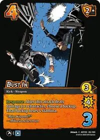 Bust In (Attack on Titan: Apocalypse) — UniVersus Card Value
