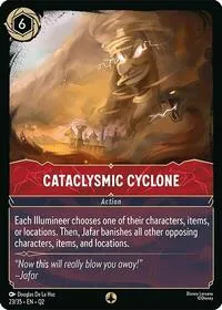 Cataclysmic Cyclone (Illumineer's Quest: Palace Heist) — Lorcana TCG Card Value