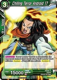 Chilling Terror Android 17 Foil Version (Promotion Cards) — Dragon Ball Super CCG Card Value