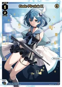 Code Piruluk K LR (Welcome Back Diva -selector-) — WIXOSS Card Value
