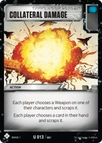 Collateral Damage (Wave 1)