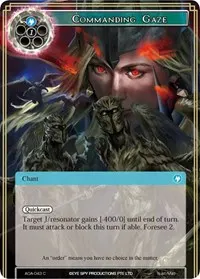 Commanding Gaze (Awakening of the Ancients)
