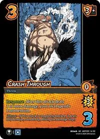 Crash Through (Challenger Series: Attack on Titan: Battle for Humanity) — UniVersus Card Value