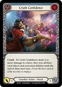 Crush Confidence Blue (Hero Deck: Bravo)