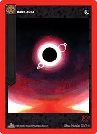 Dark Aura (Nightfall: First Edition Release Event Deck)