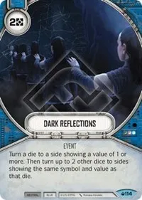Dark Reflections (Spark of Hope) — Star Wars Destiny Card Value