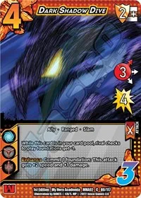 Dark Shadow Dive (UniVersus: My Hero Academia: Crimson Rampage) — UniVersus Card Value