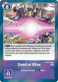 Dead or Alive (Next Adventure Pre-Release Cards)