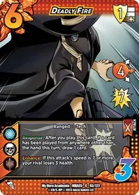 Deadly Fire (UniVersus: My Hero Academia: Undaunted Raid) — UniVersus Card Value