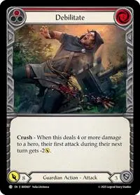 Debilitate Red (Welcome Deck Bravo)
