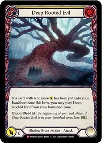 Deep Rooted Evil (Monarch) — Flesh & Blood TCG Card Value