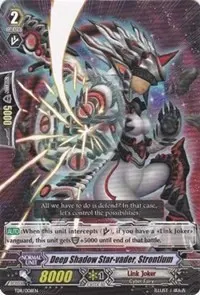 Deep Shadow Star vader Strontium (Trial Deck 11: Star-vader Invasion)