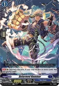 Deformed Hammer (D-BT02: A Brush with the Legends)