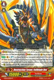 Destruction Tyrant Fullblade Rex (G-BT10: Raging Clash of the Blade Fangs)