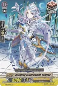 Devoting Jewel Knight Tabitha (BT10: Triumphant Return of the King of Knights) — Cardfight Vanguard Card Value