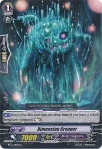 Dimension Creeper (BT12: Binding Force of the Black Rings) — Cardfight Vanguard Card Value