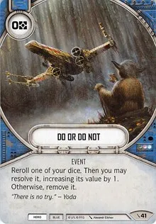 Do Or Do Not (Two-Player Game) — Star Wars Destiny Card Value