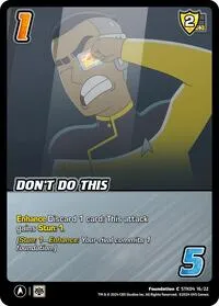 Dont Do This (Challenger Series: Star Trek: Lower Decks) — UniVersus Card Value