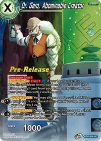 Dr Gero Abominable Creator (Ultimate Squad Pre-Release Cards)