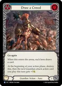 Draw a Crowd (Mastery Pack Guardian) — Flesh & Blood TCG Card Value