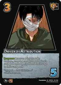 Driven by Retribution (Attack on Titan: Apocalypse) — UniVersus Card Value