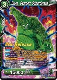 Drum Demonic Subordinate (Dawn of the Z-Legends Pre-Release Cards) — Dragon Ball Super CCG Card Value