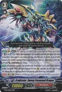 Eradicator Sweep Command Dragon (BT11: Seal Dragons Unleashed)