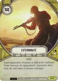 Exterminate (Convergence) — Star Wars Destiny Card Value