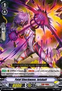 Fatal Shockwave Jetshaft (V-EB06: Light of Salvation, Logic of Destruction)