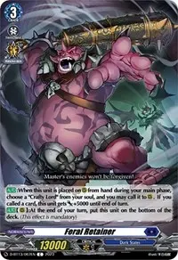 Feral Retainer (D-BT13: Flight of Chakrabarthi)