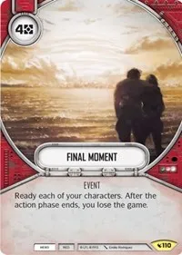 Final Moment (Legacies) — Star Wars Destiny Card Value
