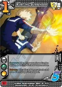 Forcing Surrender (UniVersus: My Hero Academia: Crimson Rampage) — UniVersus Card Value
