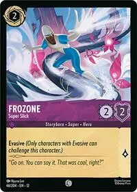 Frozone Super Slick (Wilds Unknown)