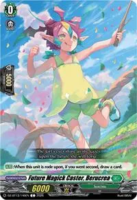 Future Magick Caster Berucrea (DZ-BT13: Parallactic Clash)