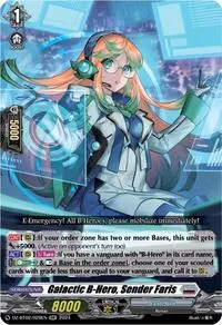 Galactic B Hero Sender Faris (DZ-BT02: Illusionless Strife)