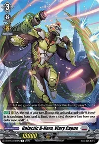 Galactic B Hero Viary Capus (D-BT13: Flight of Chakrabarthi)
