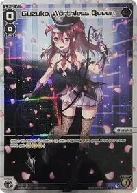 Guzuko Worthless Queen Parallel (Fesonne Diva) — WIXOSS Card Value