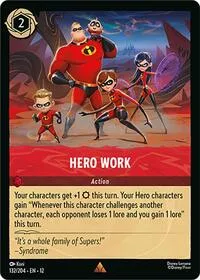 Hero Work (Wilds Unknown) — Lorcana TCG Card Value