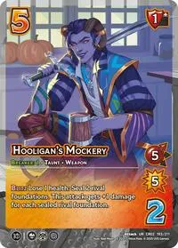 Hooligans Mockery (Critical Role: Heroes of Exandria) — UniVersus Card Value