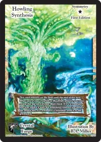 Howling Synthesis First Edition (Crystal Forge)