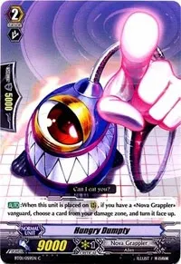 Hungry Dumpty (BT01: Descent of the King of Knights)