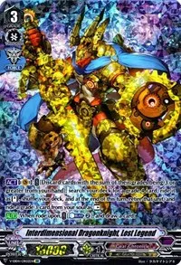Interdimensional Dragonknight Lost Legend OR (V-EB04: The Answer of Truth)
