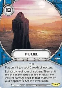 Into Exile (Across the Galaxy) — Star Wars Destiny Card Value
