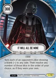It Will All Be Mine (Empire at War) — Star Wars Destiny Card Value