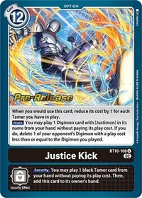 Justice Kick (Xros Encounter Pre-Release Cards)